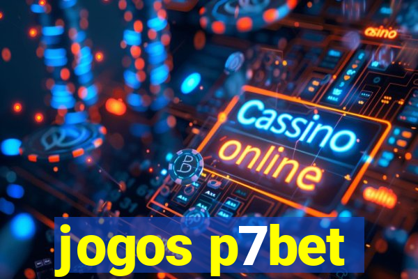 jogos p7bet